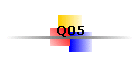 Q05